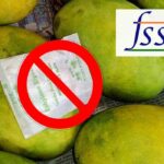 कैल्शियम कार्बाइड से फल पकाने पर सख्ती, FSSAI ने राज्यों को दिए कड़े निर्देश, उत्तराखंड में भी प्रतिबंधित होगा कार्बाइड !!